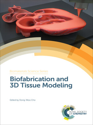 cover image of Biofabrication and 3D Tissue Modeling